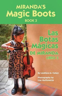 Miranda's Magic Boots Book 3: Las Botas Magicas de Miranda Libro 3