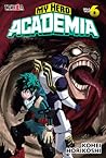 My Hero Academia, vol. 6 by Kohei Horikoshi