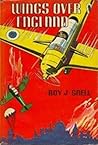 Wings Over England by Roy J. Snell
