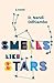 Smells Like Stars