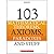 103 Mathematical Theorems, Axioms, Paradoxes and Stuff (The 103 Series)