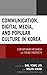 Communication, Digital Medi...