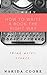 How To Write A Book The Right Way by Nakida C.