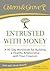 Entrusted with Money: A 90 ...
