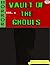 Vault of the Ghouls Volume 4