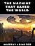 The Machine That Saved The World: Published in: 1957