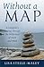 Without a Map by Lisa Steele-Maley