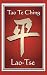 Tao Te Ching: The James Legge Translation of the Taoist Classic