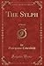 The Sylph, Vol. 1 of 2