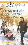 Snowbound with the Best Man (Matrimony Valley, 2)