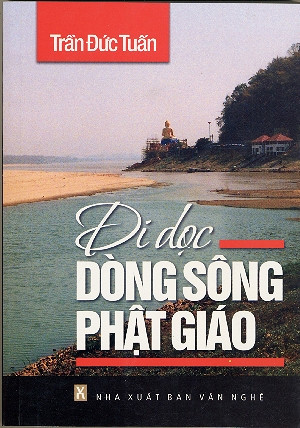 Đi Dọc Dòng Sông Phật Giáo