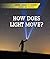 How Does Light Move?