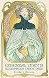 Ethereal Visions Illuminated Tarot Deck by Matt Hughes Ethereal Visions Illuminated Tarot Deck by Matt Hughes