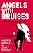 Angels with Bruises