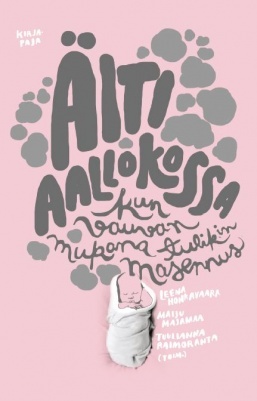 Äiti aallokossa - kun vauvan mukana tulikin masennus