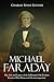Michael Faraday: The Life a...