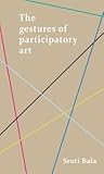 The gestures of participatory art