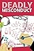 Deadly Misconduct (Deadly M...