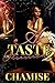 A Taste of Obsession 2 by Chamise Thompson