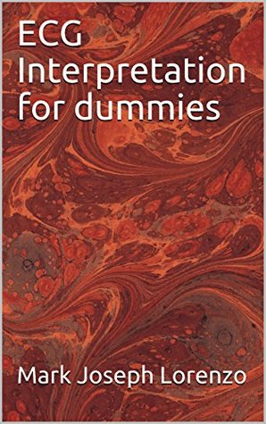 ECG Interpretation for dummies