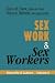 Sex Work and Sex Workers
