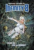 Infinity 8 Vol 1: Love and Mummies