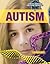 Autism by Richard Spilsbury