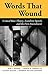 Words That Wound: Critical Race Theory, Assaultive Speech, And The First Amendment (New Perspectives on Law, Culture, & Society)
