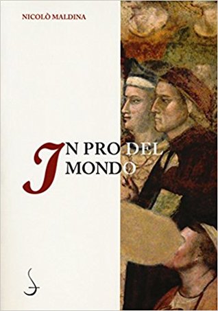 In pro del mondo. Dante, la predicazione e i generi della letteratura religiosa medievale