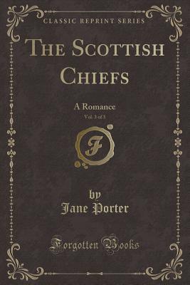 The Scottish Chiefs, Volume 3 of 3