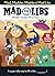 Mad, Madder, Maddest Mad Li...