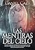 Las mentiras del cielo (Spanish Edition)