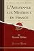 L'Assistance aux Miséreux en France, Vol. 2 (Classic Reprint) by Anatole Weber