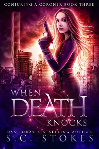 When Death Knocks (Conjuring a Coroner #3)