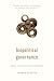 Biopolitical Governance: Ra...