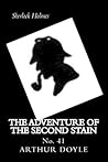 The Adventure of the Second Stain by Arthur Conan Doyle