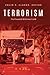 Terrorism: The Essential Reference Guide