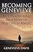 Becoming Genevieve: An Extr...