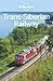 Lonely Planet Trans-Siberia...