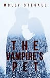 The Vampire's Pet by Molly Stegall