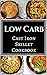 Low Carb Cast Iron Skillet Cookbook by Chris McMorris