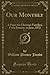 Our Monthly, Vol. 7: A Pape...