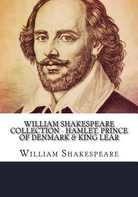 Hamlet, Prince of Denmark & King Lear