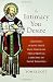 The Intimacy You Desire by Tom Elliott