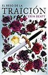 El beso de la traición by Erin Beaty