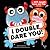 I Double Dare You! by Paule Battault