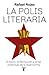 La polis literaria by Rafael Rojas