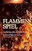 Flammenspiel: Geschichten ü...