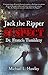 Jack the Ripper Suspect Dr. Francis Tumblety by Michael L. Hawley