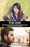 The One: How to Know and Trust God's Sovereign Plan for Your Future Marriage